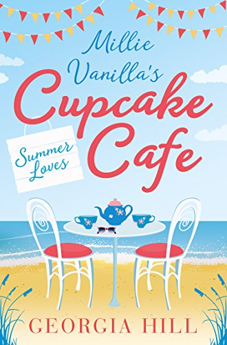 Summer Loves (Millie Vanilla’s Cupcake Café, Book 2)