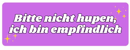 Bitte nicht hupen, ich bin empfindlich - 18x6 - Auto Aufkleber mit Spruch | Wasserfeste Vinyl Aufkleber | Lustiger Aufkleber für Autos, LKWs, Vans, SUVs, Wände, Fenster, Laptops und Notizbücher