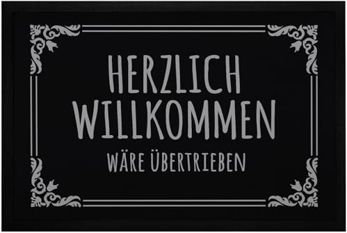 MoonWorks® Fußmatte mit Spruch Herzlich willkommen wäre übertrieben Ironie sarkastische Begrüßung rutschfest & waschbar Schwarz 60x40cm