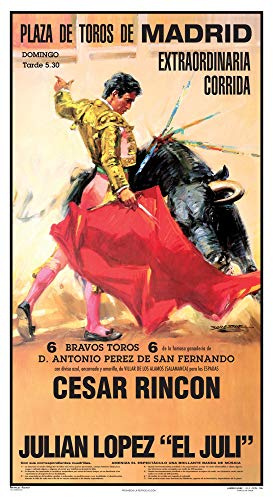 Cartel de toros - Personalizado 24 Carácteres - Plaza de Toros de Madrid - Extraordinaria Corrida - Cesar Rincon - Julian Lopez El Juli