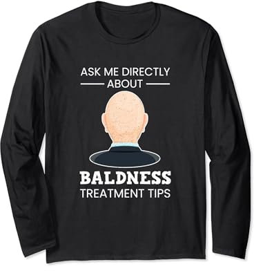 Funny Bald Guy Humors Kahlheit Haarkur Langarmshirt
