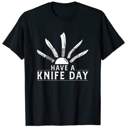 Knife Collector - Have A Knife Day (Journée du couteau) T-Shirt