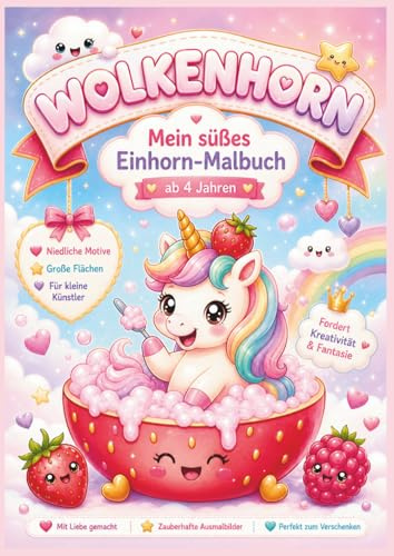 Wolkenhorn - Mein süßes Einhorn-Malbuch ab 4 Jahren: 50 einfache Ausmalbilder für Kinder – Einhörner, Regenbogen & Fantasie