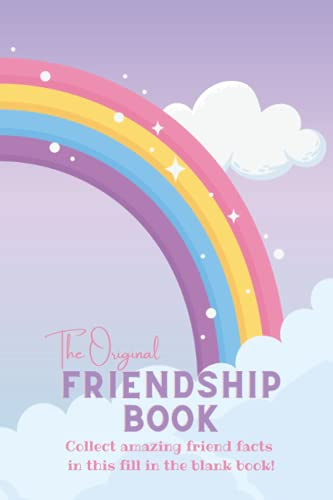 The Original Friendship Book: A Fill in the Blank Activity Journal for Kids, Rainbow Clouds
