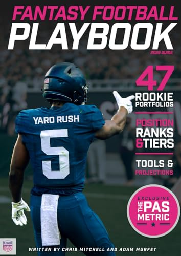 The 5 Yard Rush Fantasy Football Playbook 2025: 2025 Fantasy Football Guide