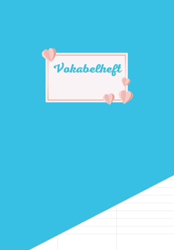 Vokabelheft für alle Sprachen (A5, liniert, 3 Spalten, Lineatur 54, 108 Seiten, glänzendes Softcover, Design: Hellblau, klassisch)