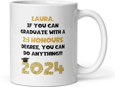 Confidently Quirky - Personalised If You Can Graduate With A 2:1 Honours Degree You Can Do Anything 2024 White Mug, Custom Graduation Gift, University Degree Well Done