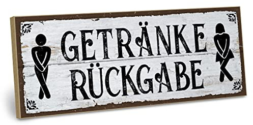 ARTFAVES® Wandbild Holzschild mit Spruch - Getränkerückgabe - Türschild Retro Vintage Deko Bild Geschenk - Bad, Badezimmer, WC, Toilette, witzige Sprüche
