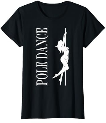 Humor Tanzfrau Pole Dance Outfit simple women Pole Dance T-Shirt
