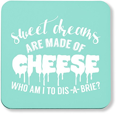 Hippowarehouse Sweet dreams are made of cheese who am I to dis-a-brie? pack of 2 coasters gloss finish durable backing 9cm x 9cm