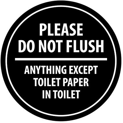 Signs ByLITA Circle Please Do Not Flush Anything Except Toilet Paper Wall or Door Sign - Double-Sided Adhesive Foam Tape | Durable Material (Black) - Small (1 Pack)