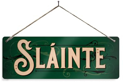Slàinte Green Metal Sign with Holes and Twine - Slainte Mhaith Bar Pub Cheers Irish Ireland