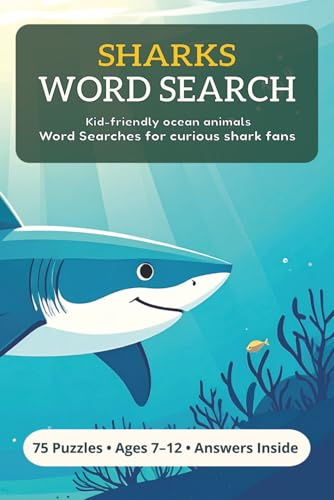 Sharks Word Search: Kid -friendly ocean animals word searches for curious hark fans