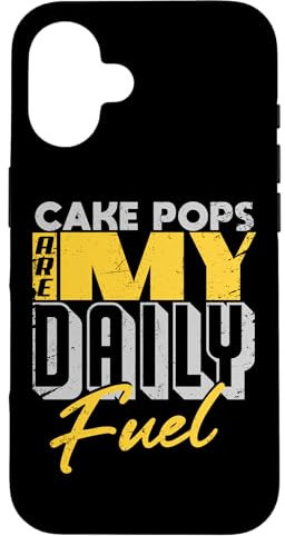 Les cake pops sont ma déclaration quotidienne de carburant Coque pour iPhone 16