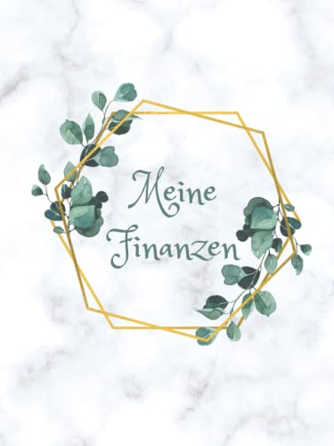Finanzplaner für Frauen, Budgetplaner, Haushaltsbuch, Einnahmen und Ausgaben, Spartipps, Sparchallenge: 100 Seiten zum Ausfüllen für die finanzielle Freiheit, Eukalyptus gold mit Marmor