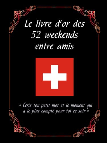 Le livre d’or des 52 weekends entre amis