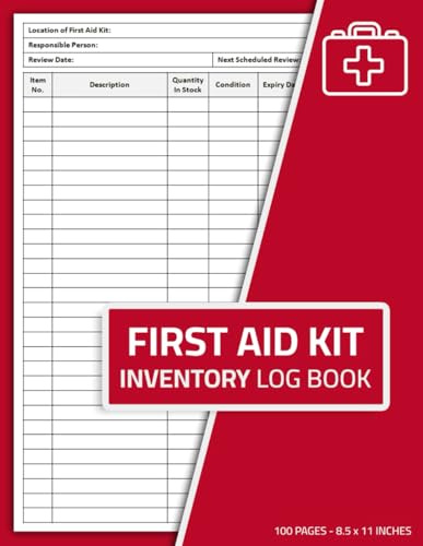 First Aid Kit Inventory Log Book: First Aid Supplies Inventory Record Logbook