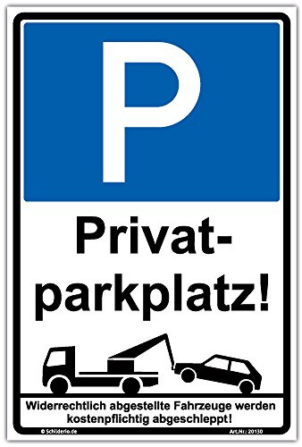 Schild Privatparkplatz Hinweisschild 210x140 mm hochkant, stabile Aluminiumverbundplatte 3mm stark