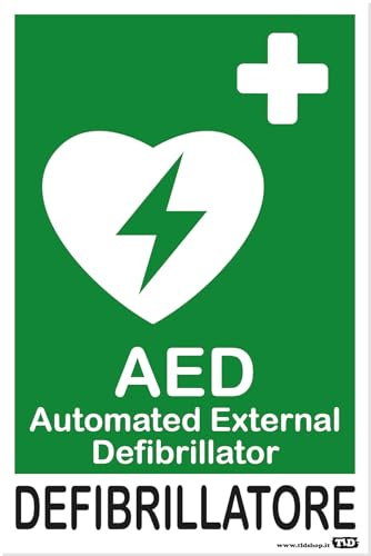 TLDSHOP® - Cartello Segnaletico - DEFIBRILLATORE - con Sigla AED (Automated External Defibrillator) - 20x30cm - Pezzi 1 - Materiale: (PVC 0,8mm(FOGLIO))