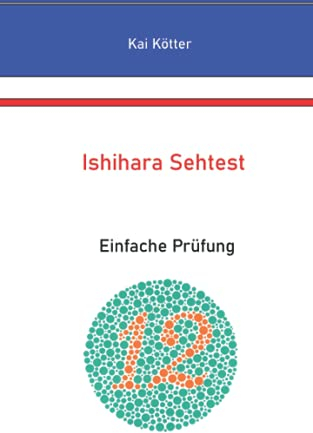 Ishihara Sehtest: Einfache Prüfung