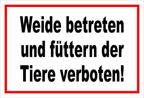 Melis-Folienwerkstatt Schild - Weide betreten - 15x10cm | 3mm Aluverbund – S00039-011-B - 20 Varianten