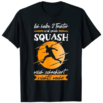 Squash Ich Habe 2 Töchter Und Spiele Squash T-Shirt