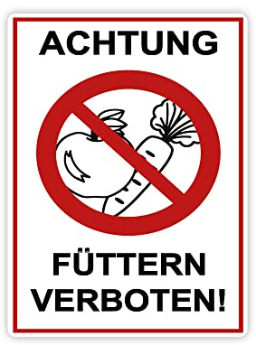 STROBO XXL Achtung füttern verboten! Hinweisschild | Stabile 5mm Hartschaumplatte als 40x30cm Schild mit UV-Schutz für den Außenbereich