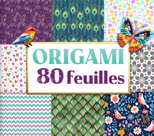 Origami: 80 beaux motifs - Feuilles de papier coloré Orgamis pour enfant et adultes débutants ou confirmés - Format carré 15x15 - Livre Thème fleurs animaux couleurs géométrie noël.