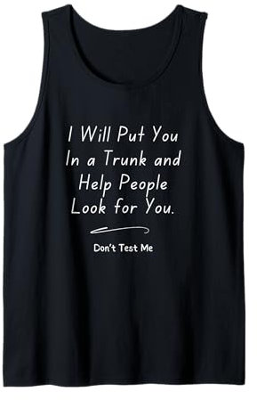 Te pondré en el baúl y ayudaré a la gente a buscar Camiseta sin Mangas