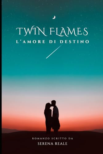 Twin Flames - L'amore di destino