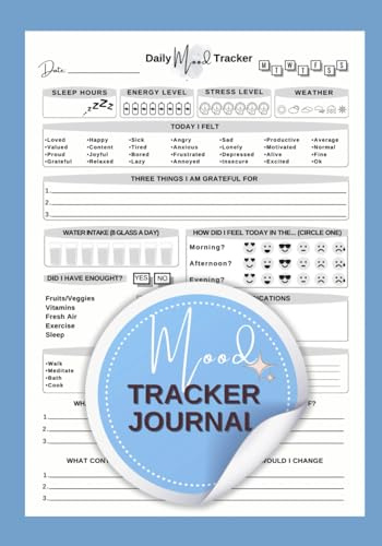 Mood Tracker Journal: Track your Mental Health and Wellness Daily, Self-Care , Daily Reflection, Perfect to Relieve Stress and Anxiety
