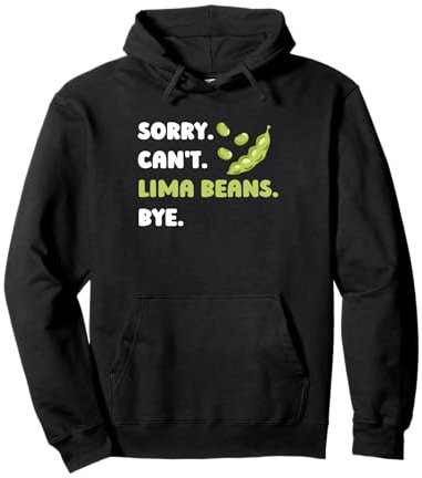 Lima Bean Funny Planting Vegetable Seeds Pullover Hoodie