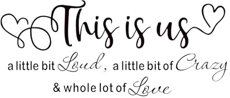 This is Us Crazy Loud Love Wall Stickers, Love Quote Wall Decal Quote Sticker Wall Decal Art for Bedroom Living Room Office Family Inspirational Quotes Wall Art Lettering Saying