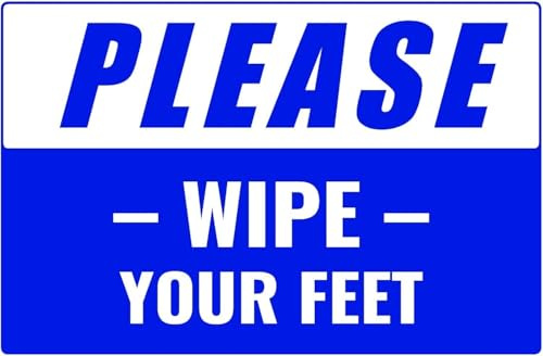Please Wipe Your Feet Full Color Business Retail Counter Informational Sign |Plastic |Single-sided |12w x 8h