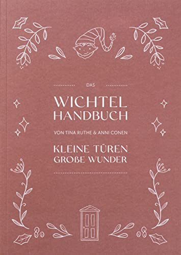HobbyFun Buch Das Wichtel Handbuch Kleine Türen Große Wunder Softcover