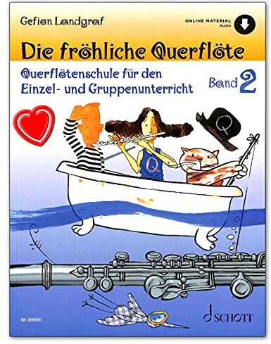 Die fröhliche Querflöte Band 2 - Querflötenschule für den Einzel- und Gruppenunterricht von Gefion Landgraf - Lehrbuch mit Online-Audiodatei und Notenklammer
