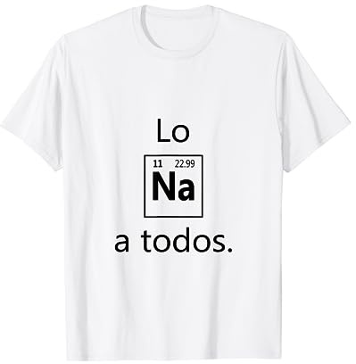 Los Sodio a Todos Los Odio a Todos Lo Na Graciosa Divertida Camiseta