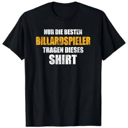 BILLARDSPIELER TShirt Lustig Spruch Billard Pool Snooker T-Shirt