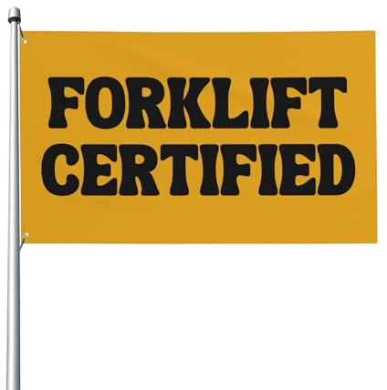 Bandiera certificata per carrelli elevatori - Striscione da giardino 3x5 con umorismo sulle attrezzature pesanti