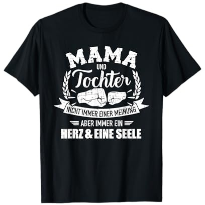 Mama und Tochter Herz und eine Seele Spruch T-Shirt