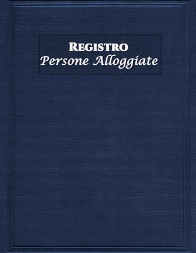 Registro Persone Alloggiate: Libro per Registrare gli Alloggiati, 48 pagine