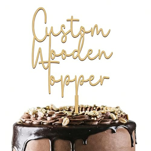 Personalised Rustic Wooden Cake Topper for Birthday,Anniversary | Cake Decoration, 3mm Wood, 14x18cm, Multiple Colors, Ideal for Wedding, Baby Shower, Engagement