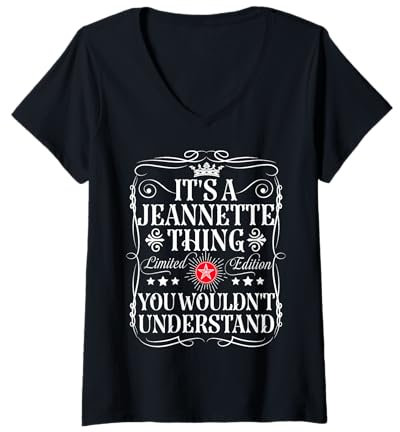 Femme Le nom de Jeannette est un truc de Jeannette que tu ne comprendrais pas T-Shirt avec Col en V