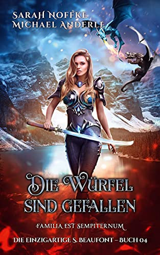 Die Würfel sind gefallen (Die einzigartige S. Beaufont 4)