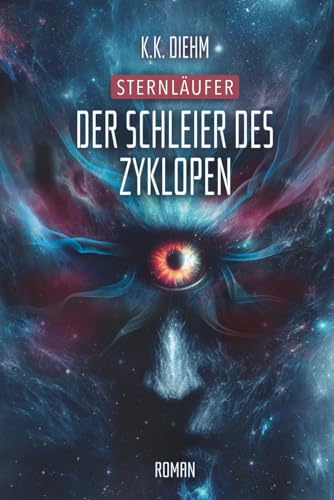 Sternläufer: Der Schleier des Zyklopen