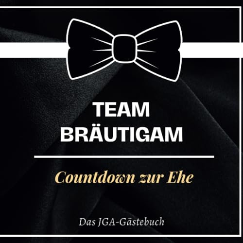 Team Bräutigam, JGA Gästebuch, Countdown zur Ehe, Junggesellenabschied Geschenk, blanko, Verlobung, JGA Männer, Buch zum Ausfüllen