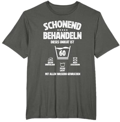 Schonend Behandeln Dieses Unikat Ist 60. Geburtstag T-Shirt