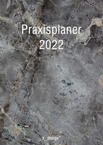 Praxis-Planer / Praxis-Kalender / Termin-Planer / Termin-Kalender 2022: Detaillierter DIN A4 Tages-Planer / Termin-Buch von 7:00 bis 21:00 Uhr, 4 Termine / Std. für Kunden-Termine