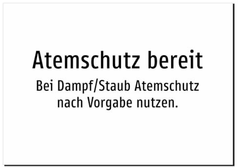 33627-DE-T-12 | Atemschutz bereit - Bei Dampf/Staub Atemschutz nach