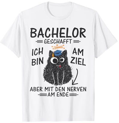 Bachelor Abschluss 2026 2027 Katze Bachelor Geschafft T-Shirt